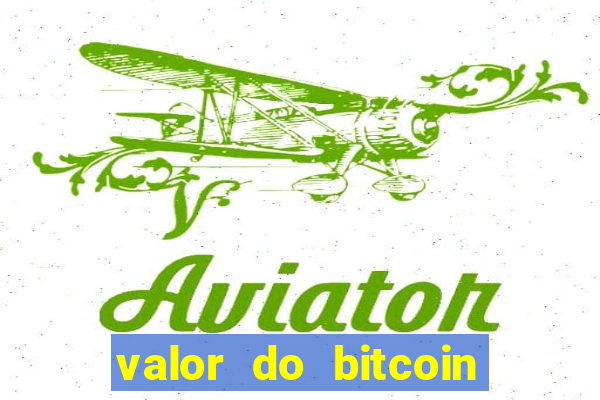 valor do bitcoin em 2020 em reais